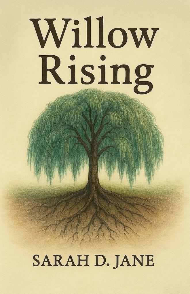 Willow Rising
