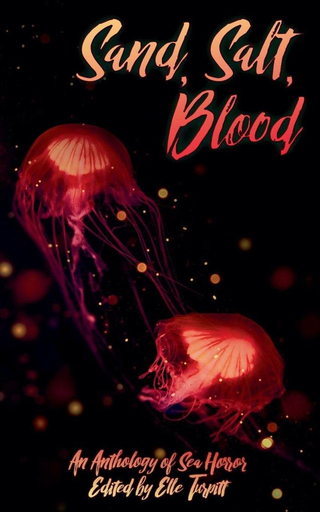 Sand Salt Blood