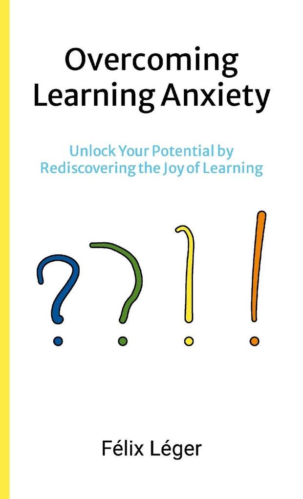 Overcoming Learning Anxiety