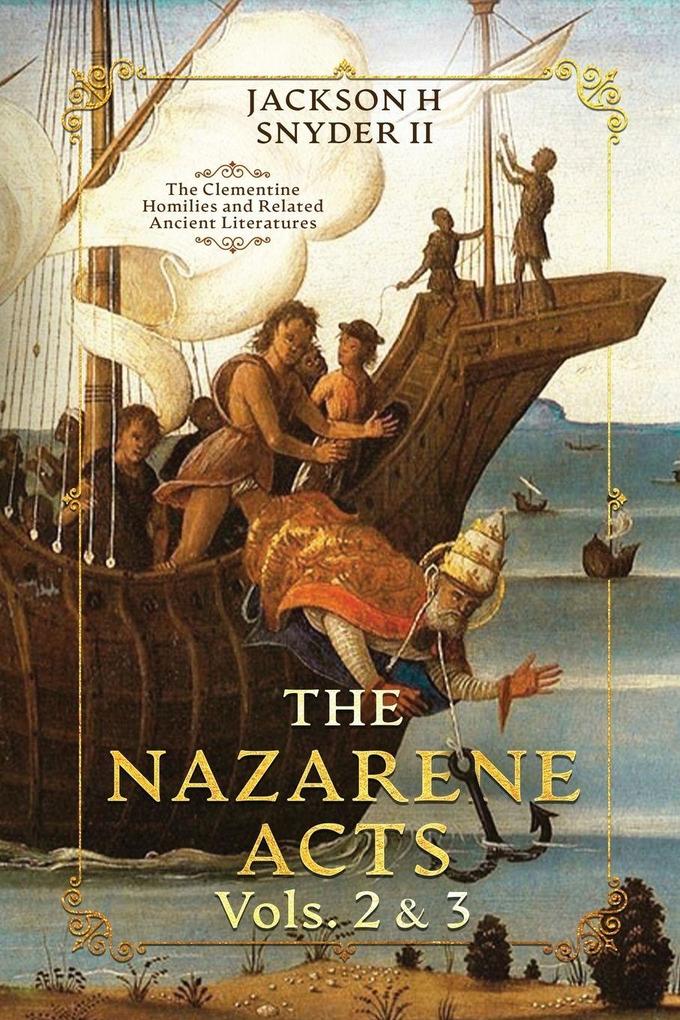The Nazarene Acts Vols. 2 & 3