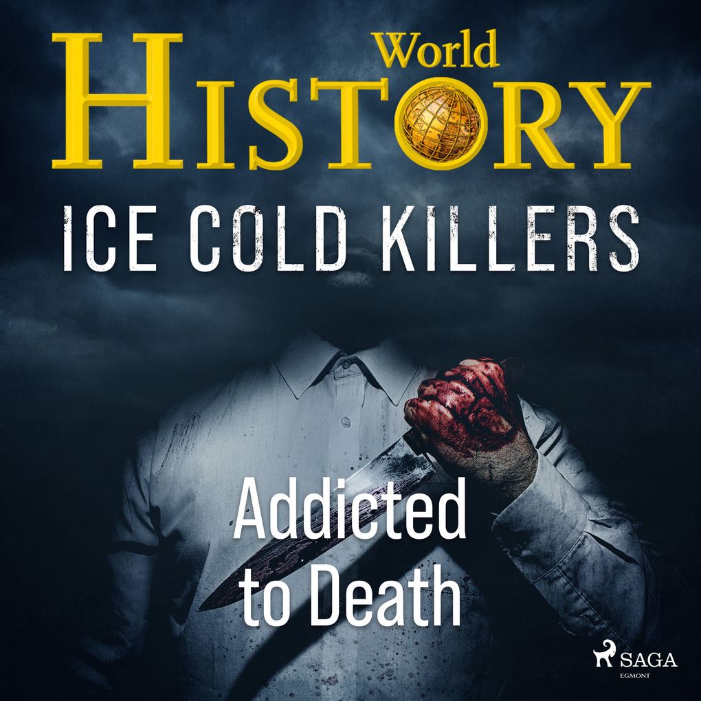 Ice Cold Killers Addicted to Death