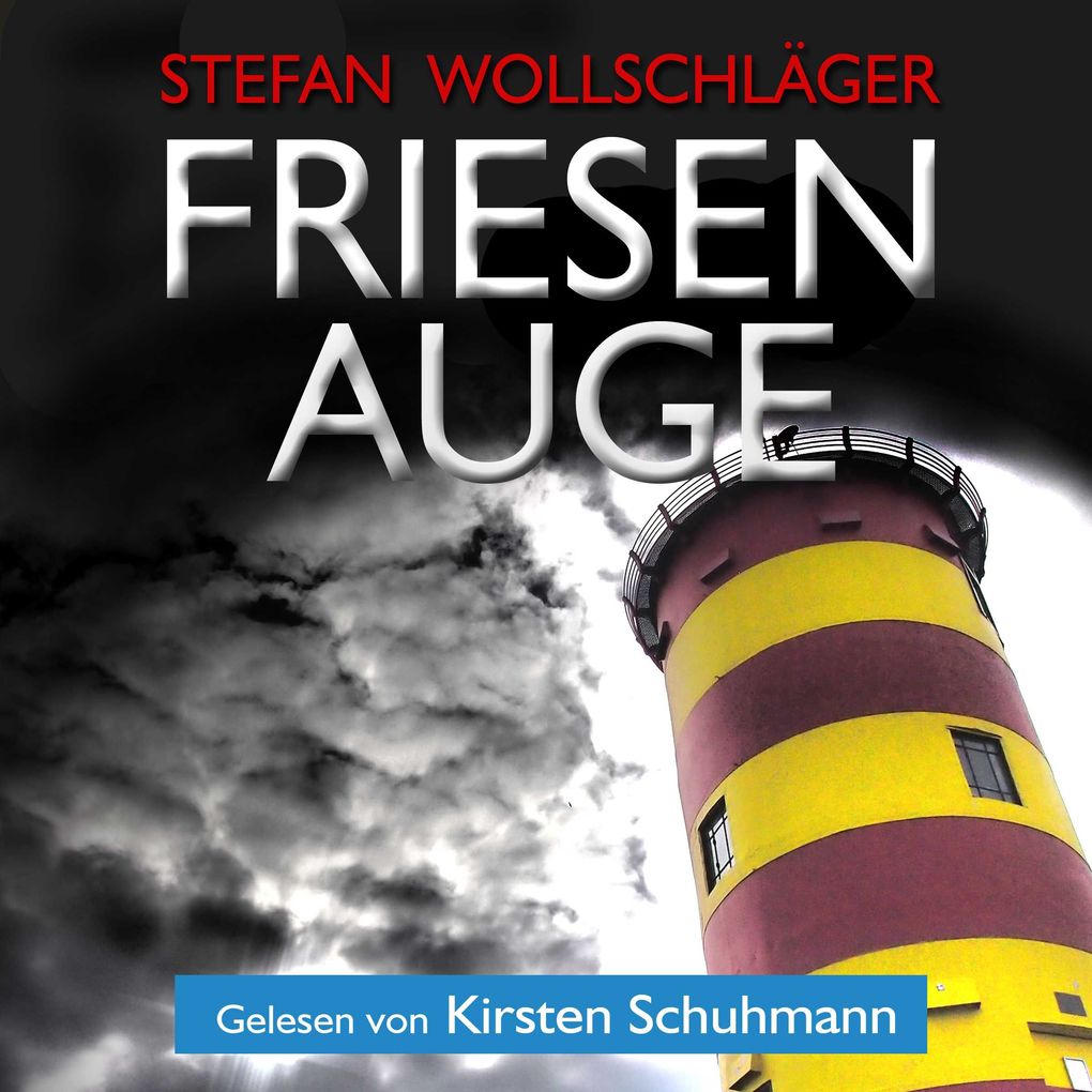 Friesenauge: Ostfriesen-Krimi