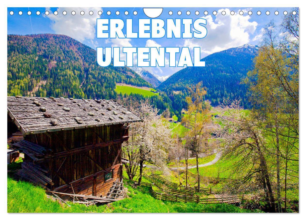 Erlebnis Ultental (Wandkalender 2026 DIN A4 quer) CALVENDO Monatskalender
