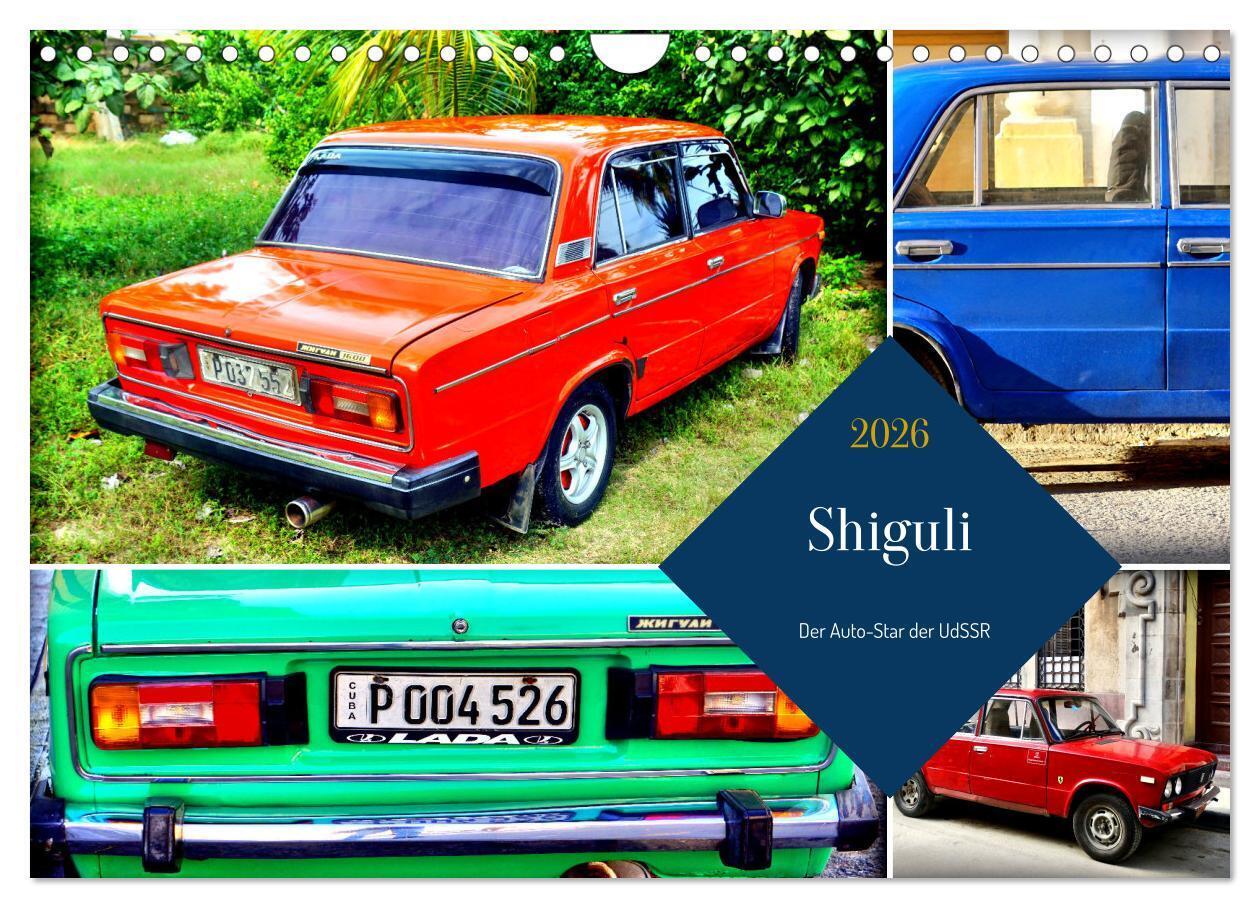 Shiguli - Der Auto-Star der UdSSR (Wandkalender 2026 DIN A4 quer) CALVENDO Monatskalender