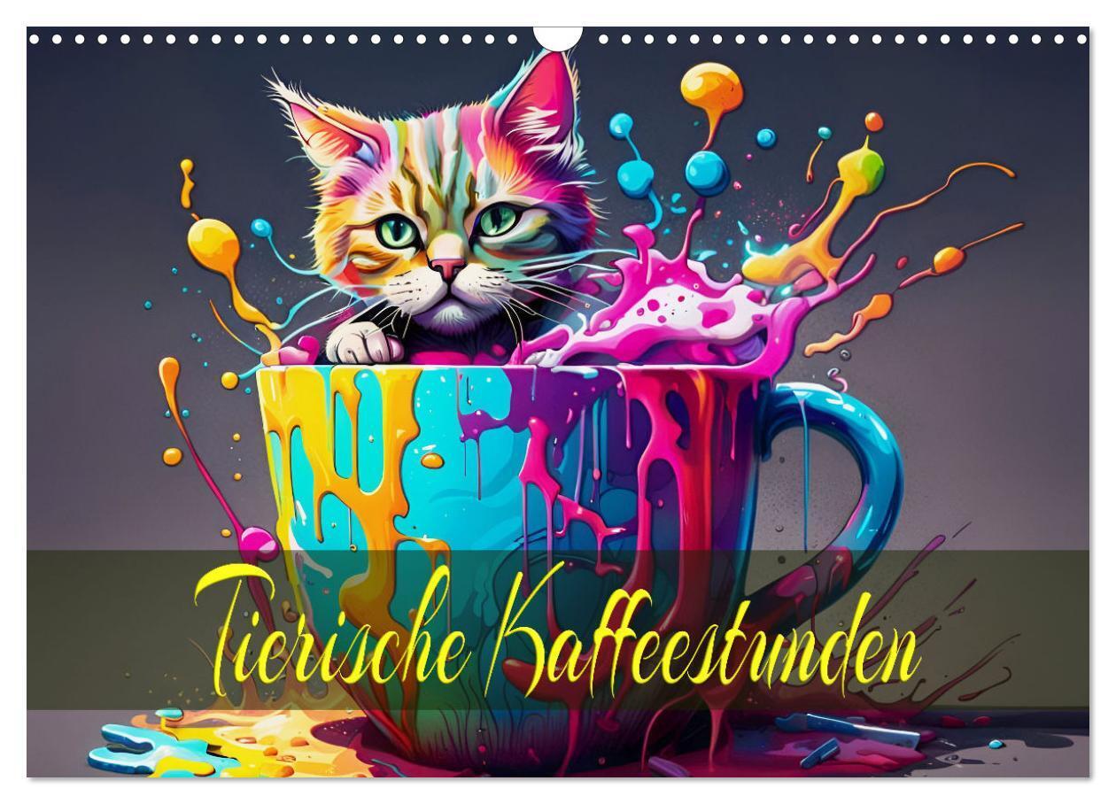 Tierische Kaffeestunden (Wandkalender 2026 DIN A3 quer) CALVENDO Monatskalender