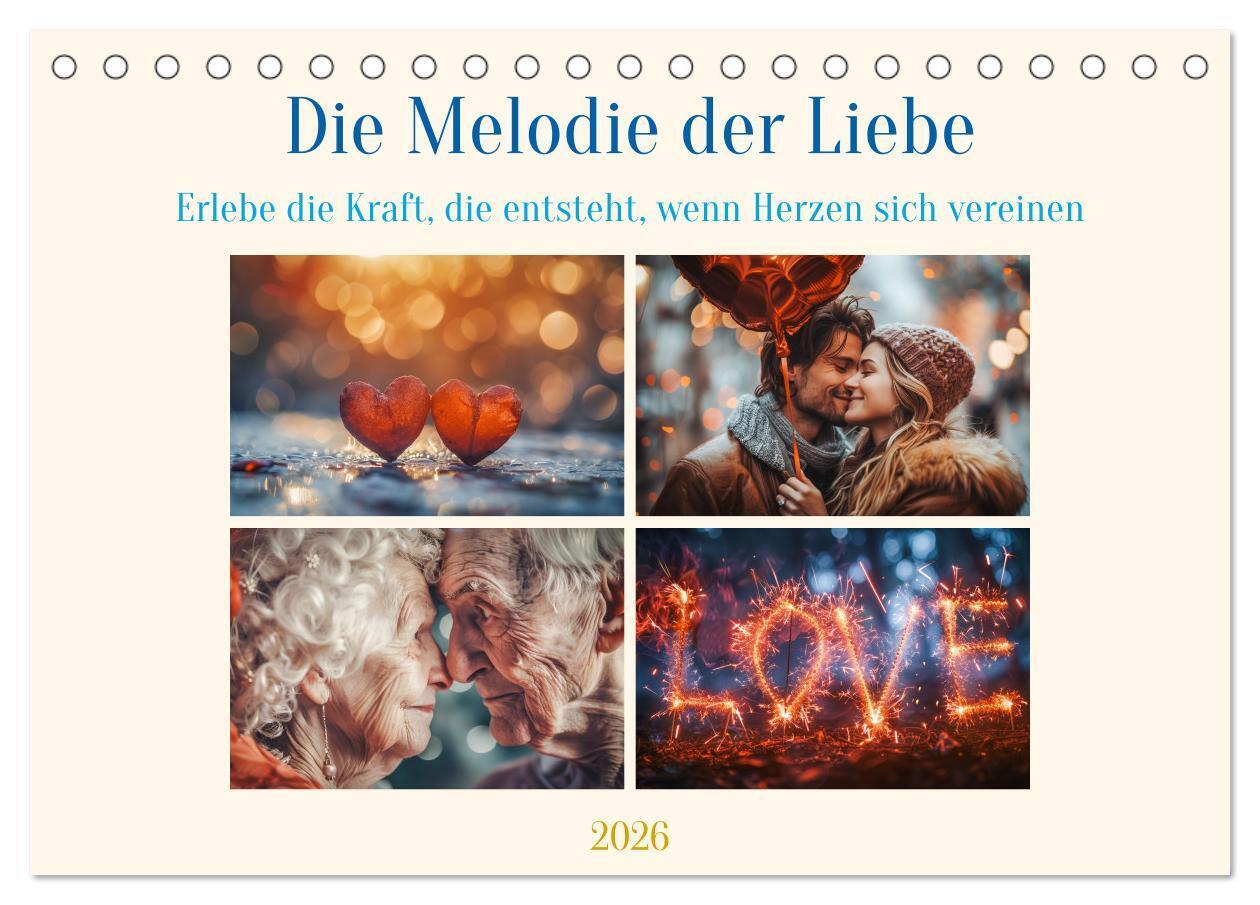 Die Melodie der Liebe (Tischkalender 2026 DIN A5 quer) CALVENDO Monatskalender