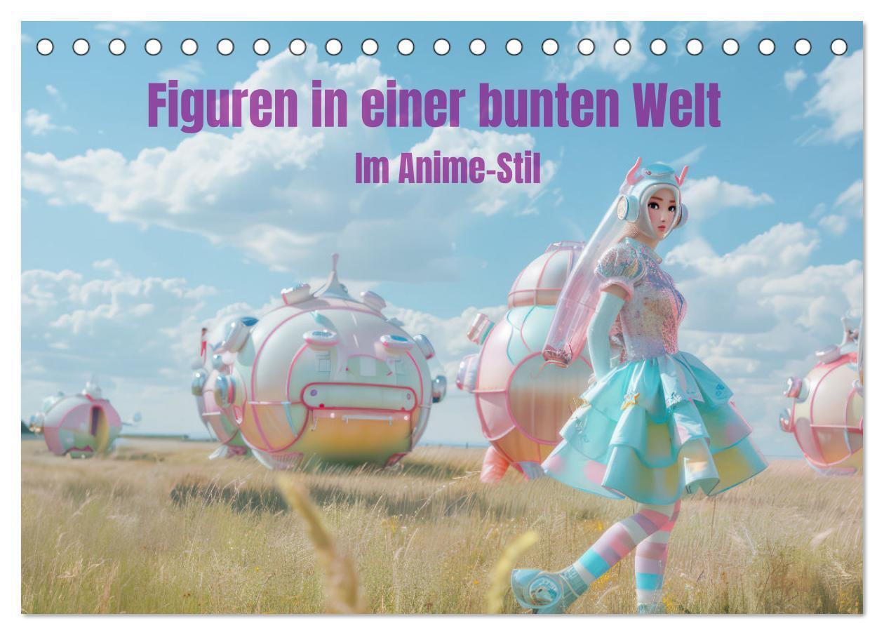 Figuren in einer bunten Welt - Im Anime-Stil (Tischkalender 2026 DIN A5 quer) CALVENDO Monatskalender
