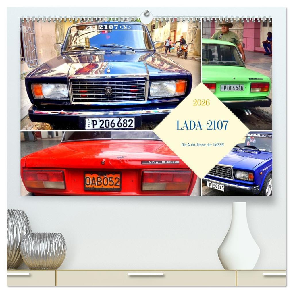 LADA-2107 - Die Auto-Ikone der UdSSR (hochwertiger Premium Wandkalender 2026 DIN A2 quer) Kunstdruck in Hochglanz