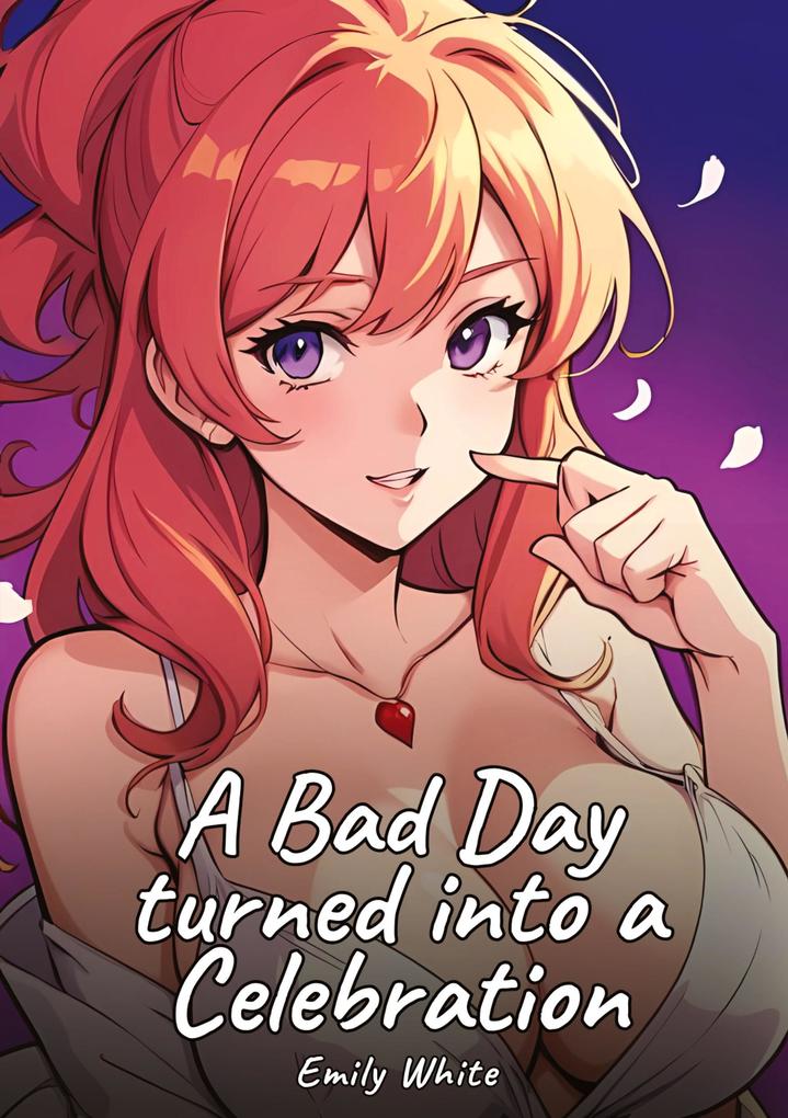 A Bad Day turned into a Celebration