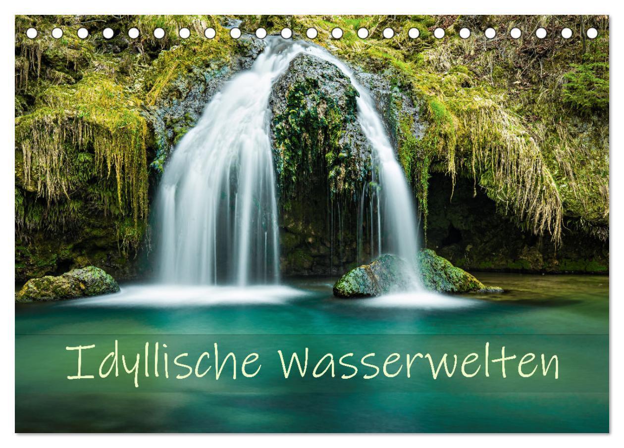 Idyllische Wasserwelten (Tischkalender 2026 DIN A5 quer) CALVENDO Monatskalender