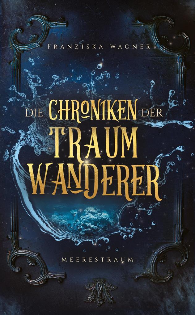 Die Chroniken der Traumwanderer