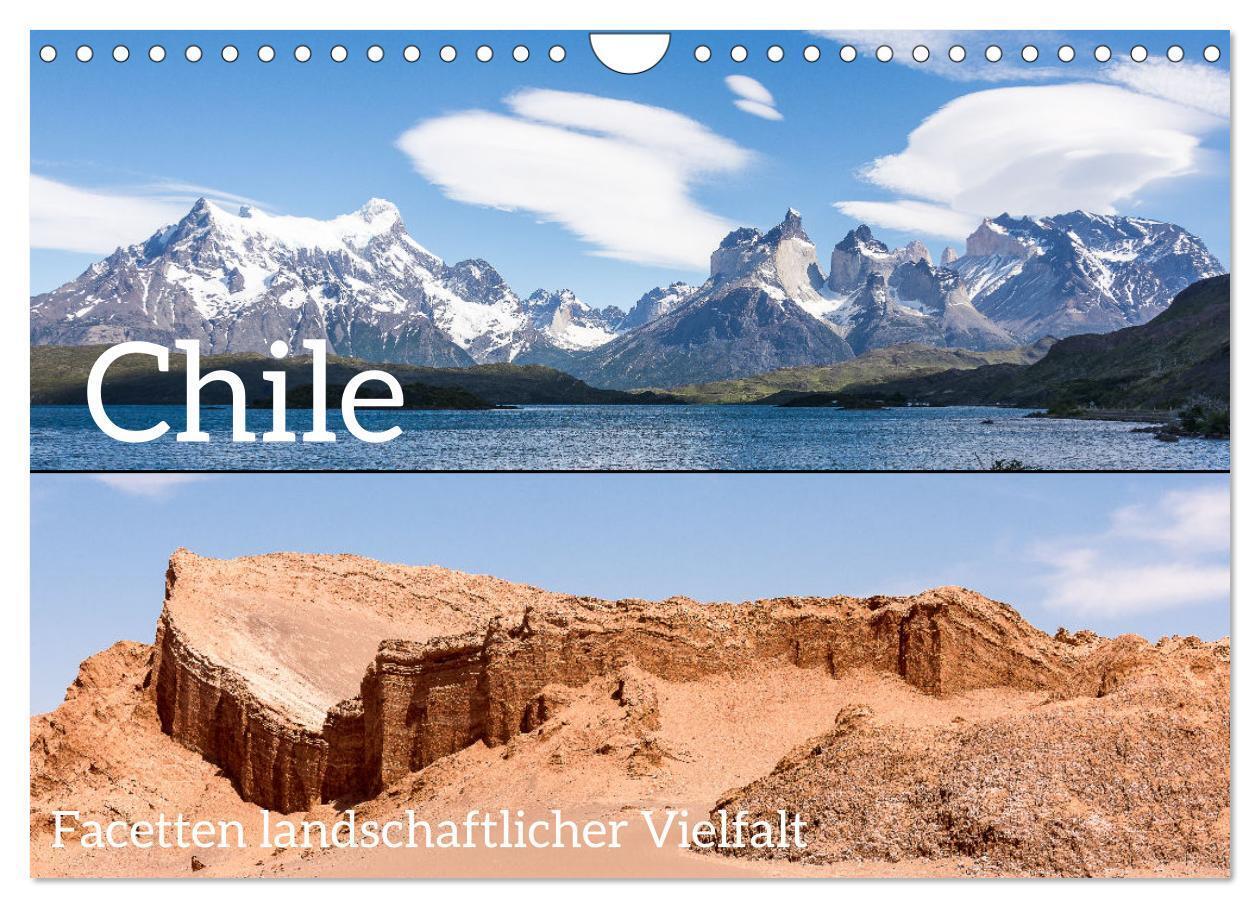 Chile - Facetten landschaftlicher Vielfalt (Wandkalender 2026 DIN A4 quer) CALVENDO Monatskalender