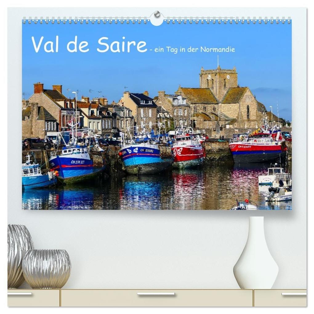 Val de Saire - ein Tag in der Normandie (hochwertiger Premium Wandkalender 2026 DIN A2 quer) Kunstdruck in Hochglanz
