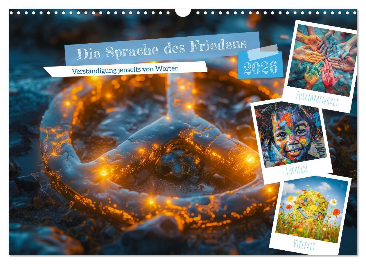 Die Sprache des Friedens (Wandkalender 2026 DIN A3 quer) CALVENDO Monatskalender