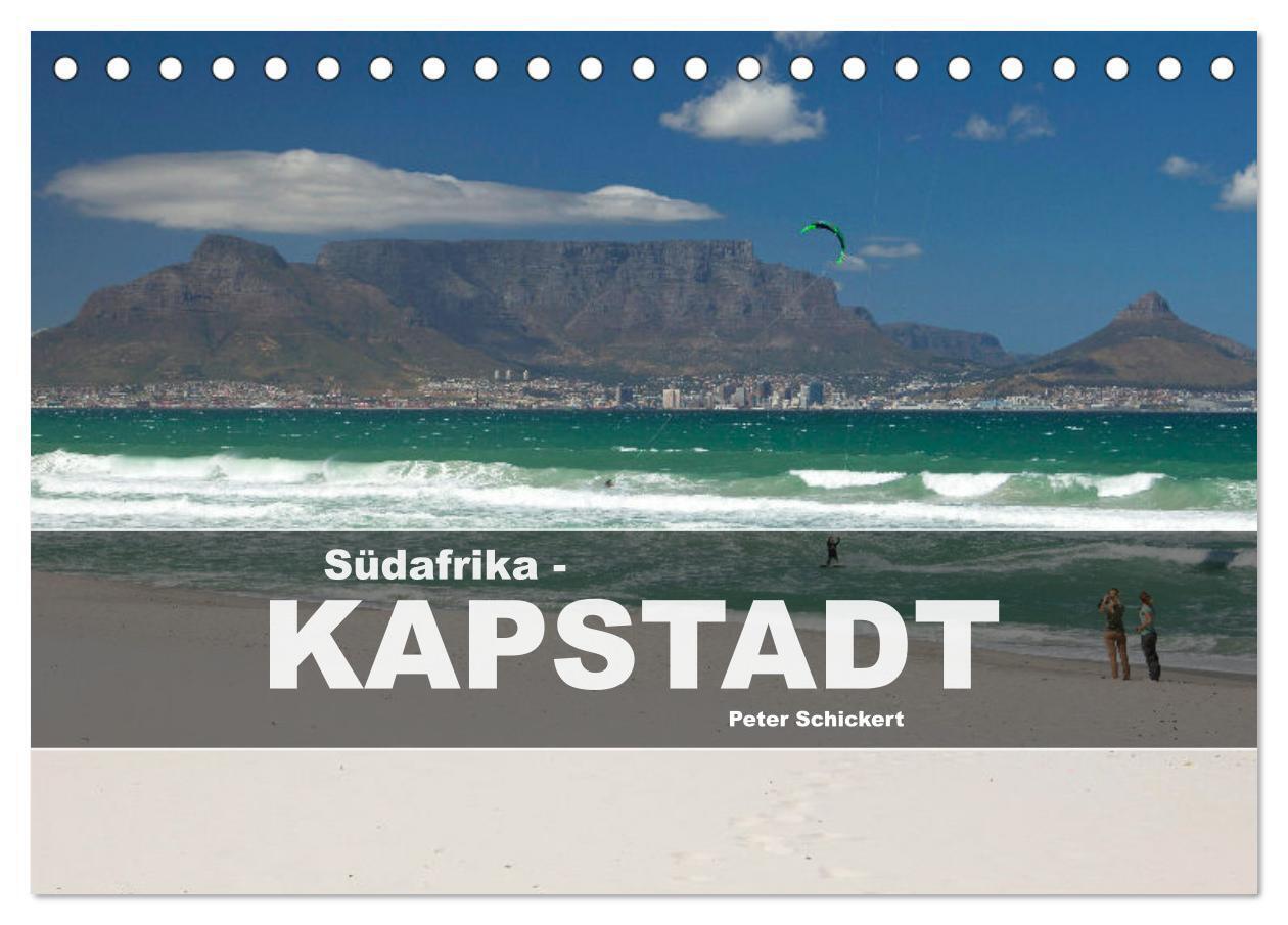 Südafrika - Kapstadt (Tischkalender 2026 DIN A5 quer) CALVENDO Monatskalender