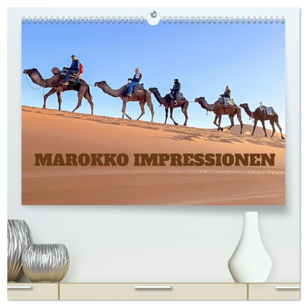 Marokko Impressionan (hochwertiger Premium Wandkalender 2026 DIN A2 quer) Kunstdruck in Hochglanz
