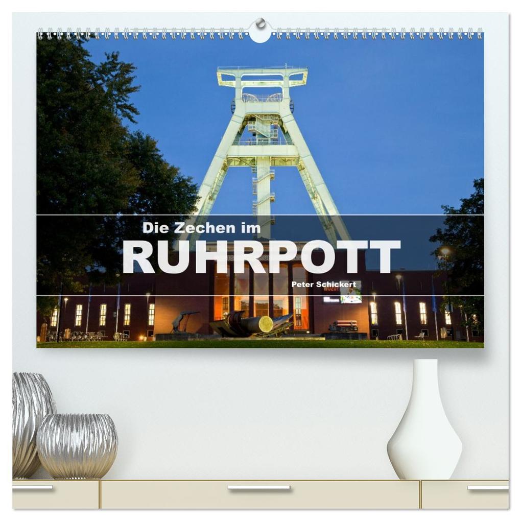 Die Zechen im Ruhrpott (hochwertiger Premium Wandkalender 2026 DIN A2 quer) Kunstdruck in Hochglanz