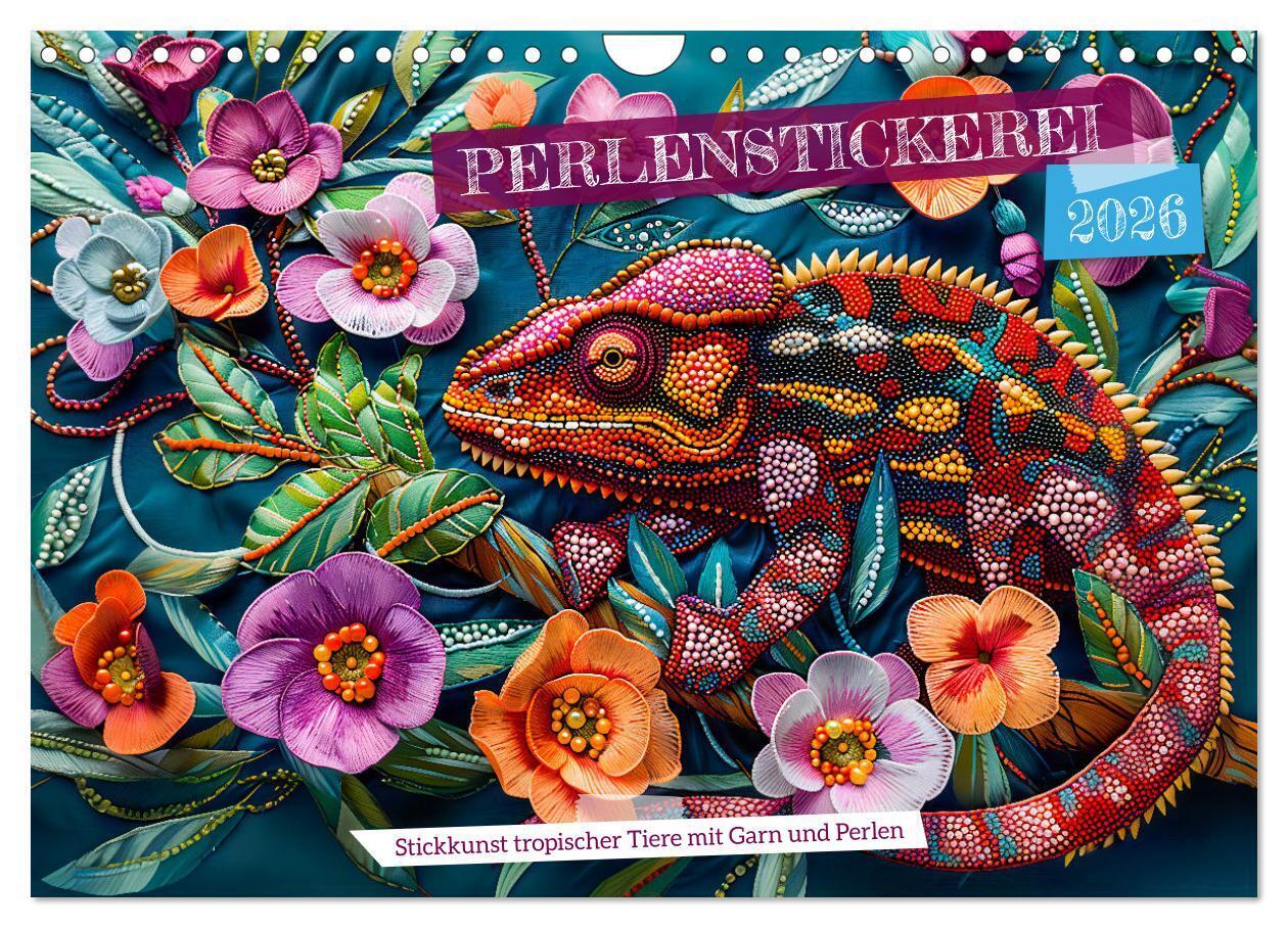 Perlenstickerei - Stickkunst tropischer Tiere mit Garn und Perlen (Wandkalender 2026 DIN A4 quer) CALVENDO Monatskalender