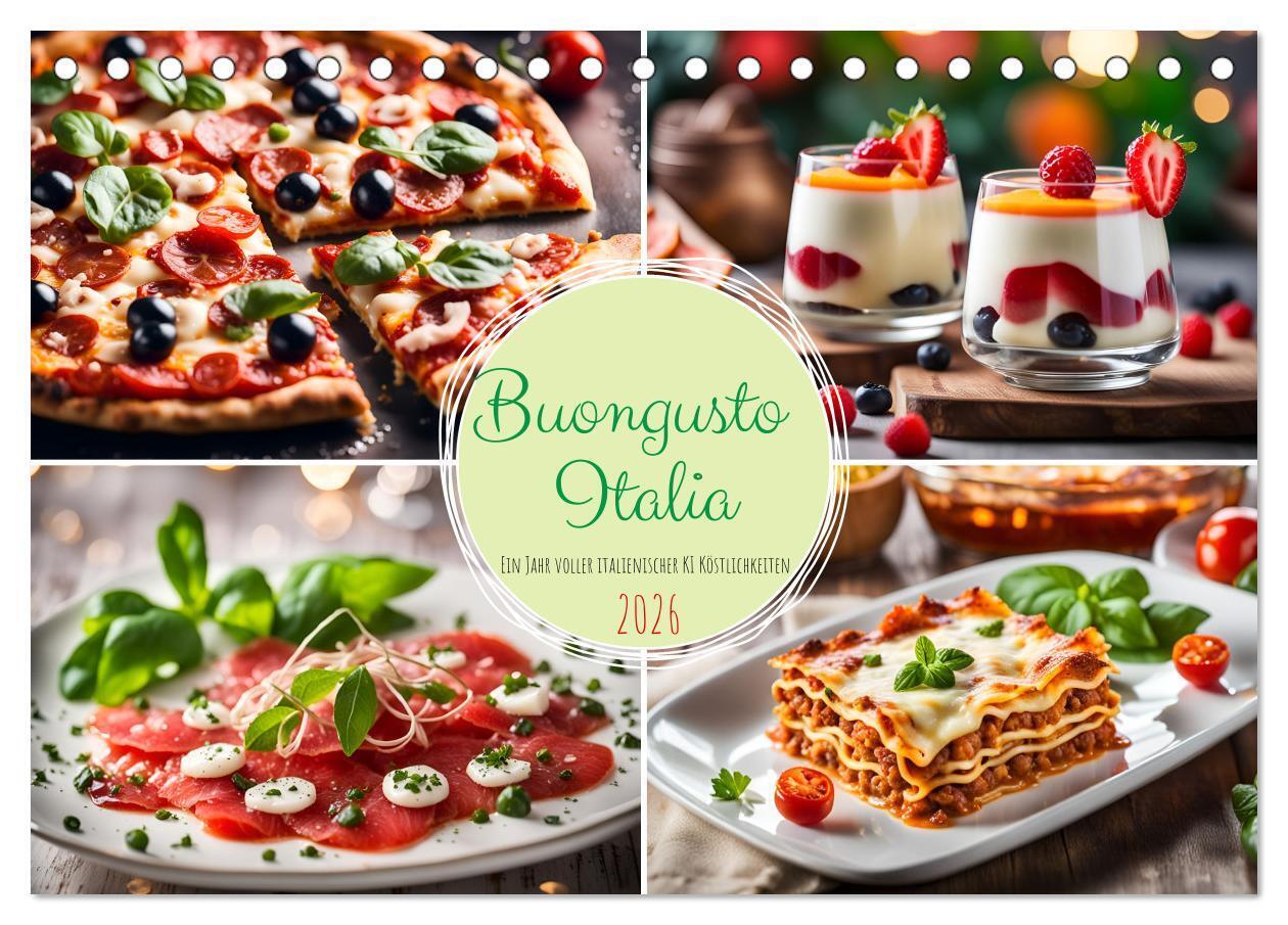 Buongusto Italia - Ein Jahr voller italienischer KI Köstlichkeiten (Tischkalender 2026 DIN A5 quer) CALVENDO Monatskalender