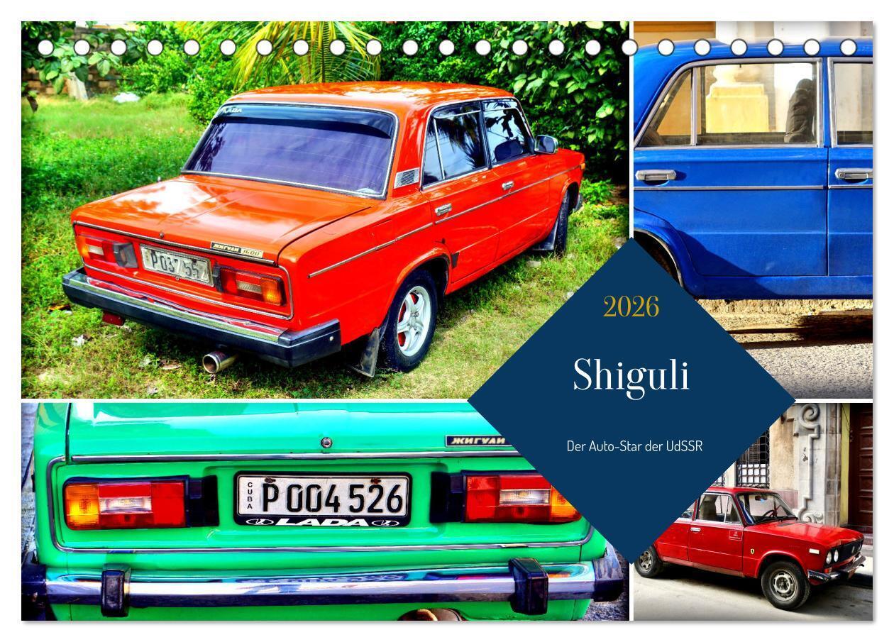 Shiguli - Der Auto-Star der UdSSR (Tischkalender 2026 DIN A5 quer) CALVENDO Monatskalender