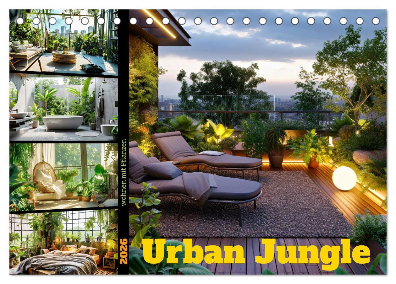 Urban Jungle - wohnen mit Pflanzen (Tischkalender 2026 DIN A5 quer) CALVENDO Monatskalender