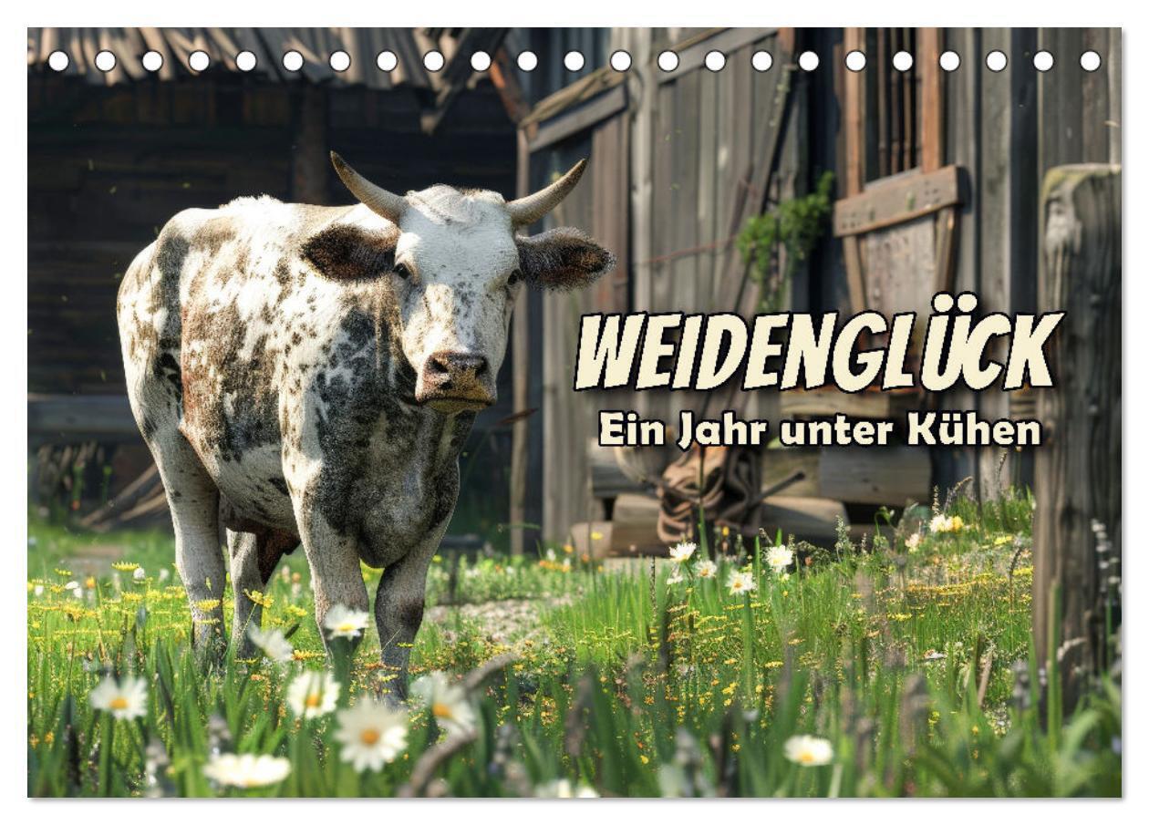 Weidenglück: Ein Jahr unter Kühen (Tischkalender 2026 DIN A5 quer) CALVENDO Monatskalender