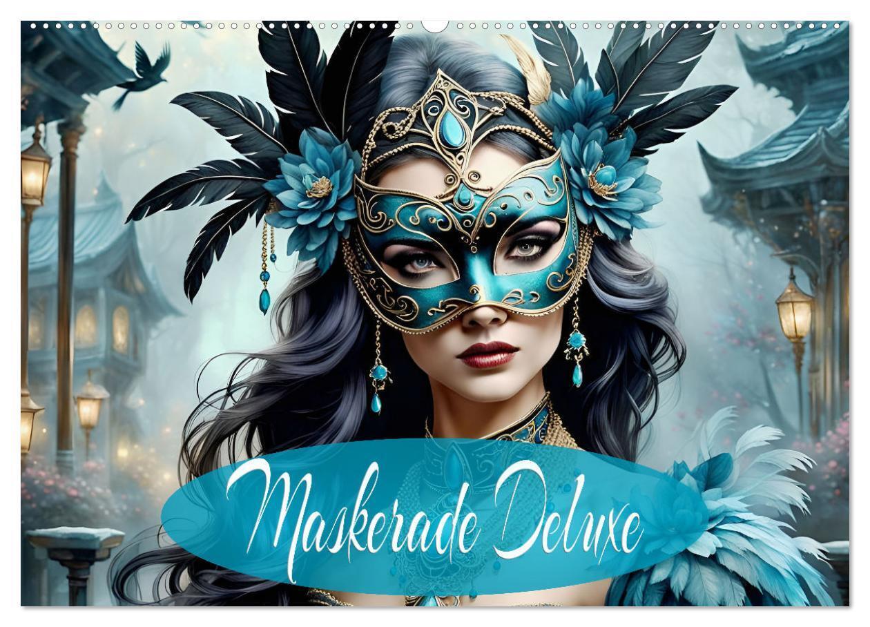 Maskerade Deluxe (Wandkalender 2026 DIN A2 quer) CALVENDO Monatskalender