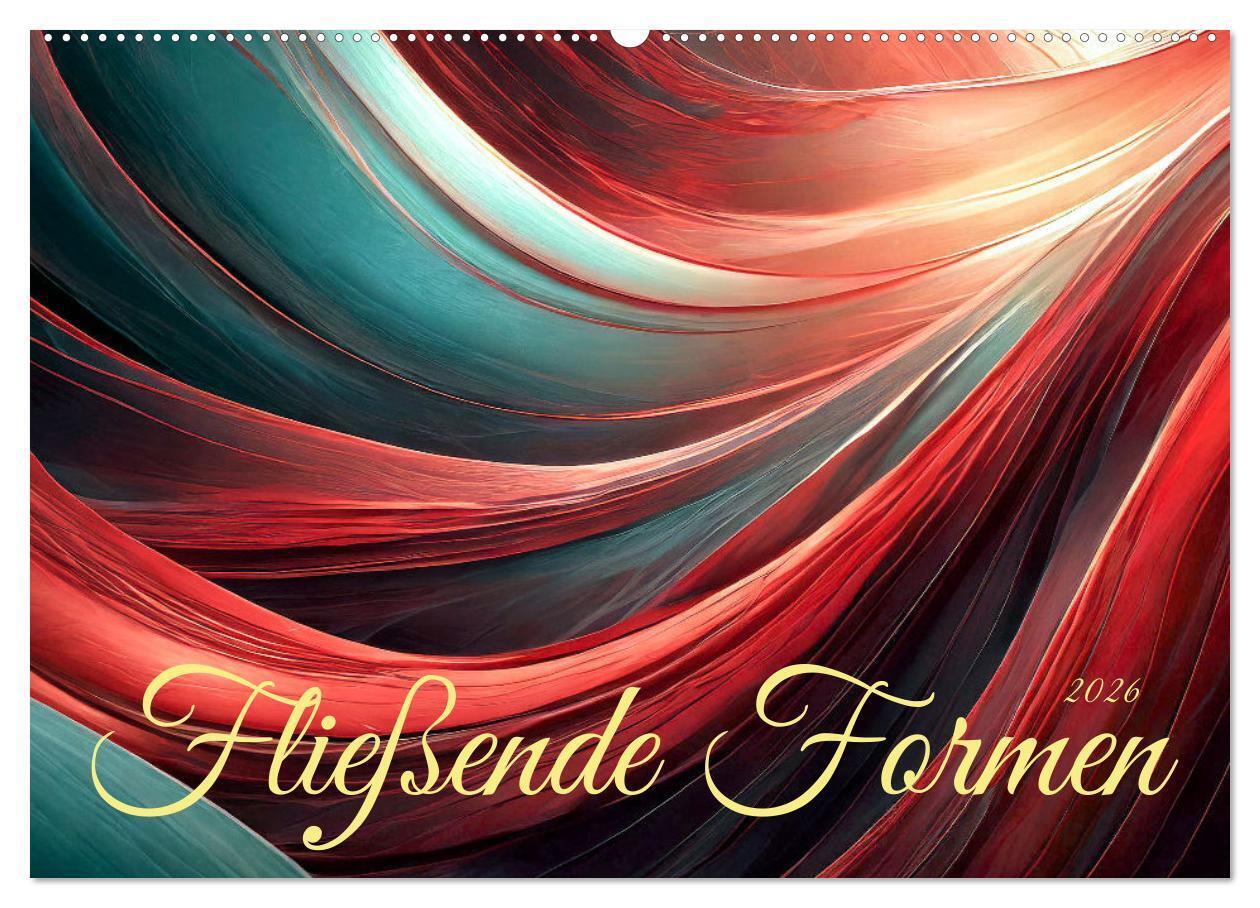 Fließende Formen (Wandkalender 2026 DIN A2 quer) CALVENDO Monatskalender