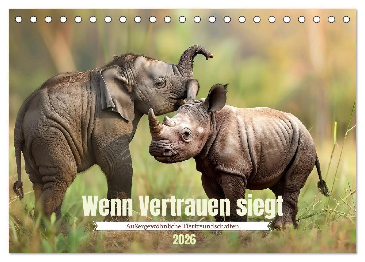 Wenn Vertrauen siegt (Tischkalender 2026 DIN A5 quer) CALVENDO Monatskalender