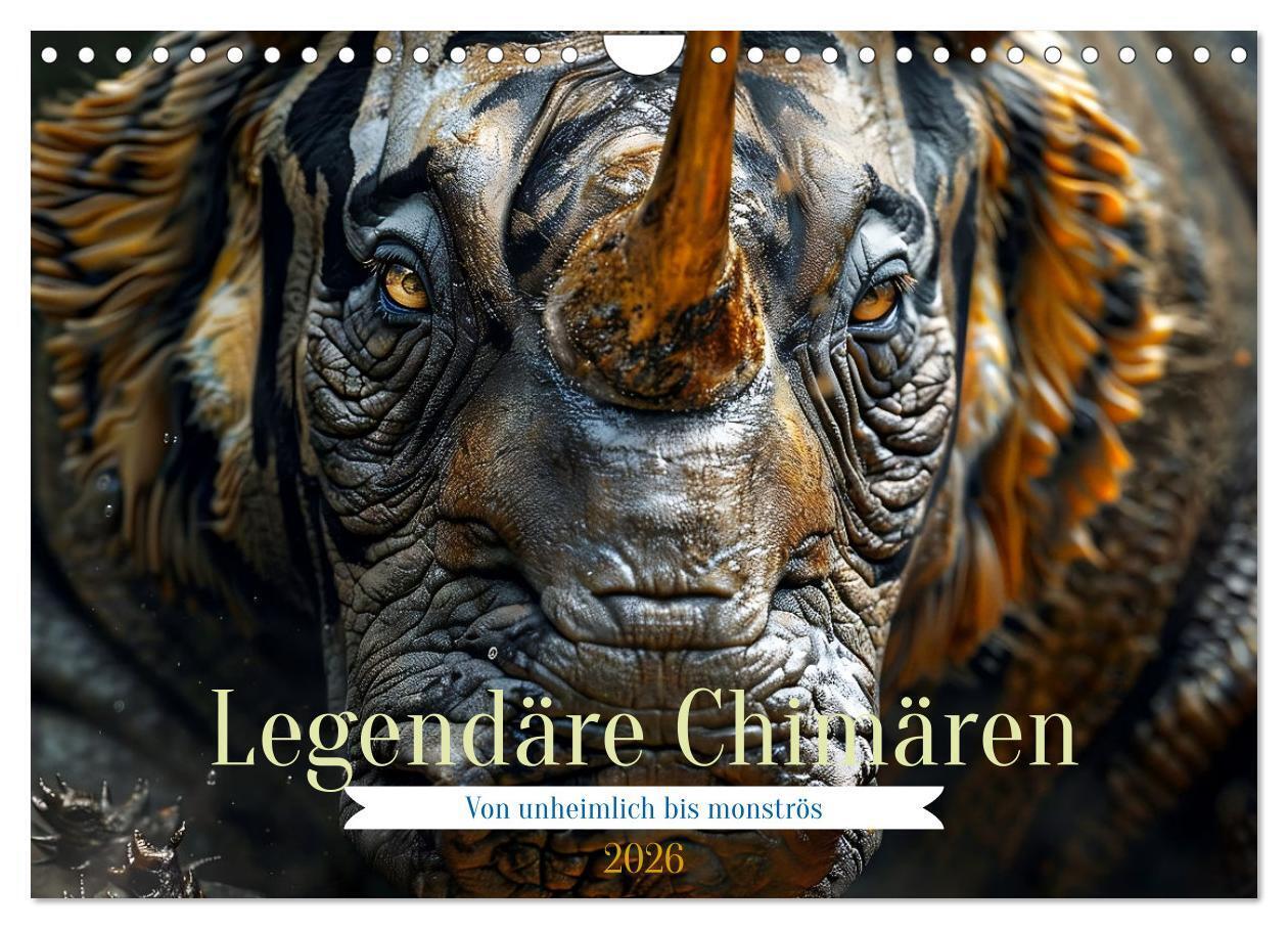 Legendäre Chimären - Von unheimlich bis monströs (Wandkalender 2026 DIN A4 quer) CALVENDO Monatskalender