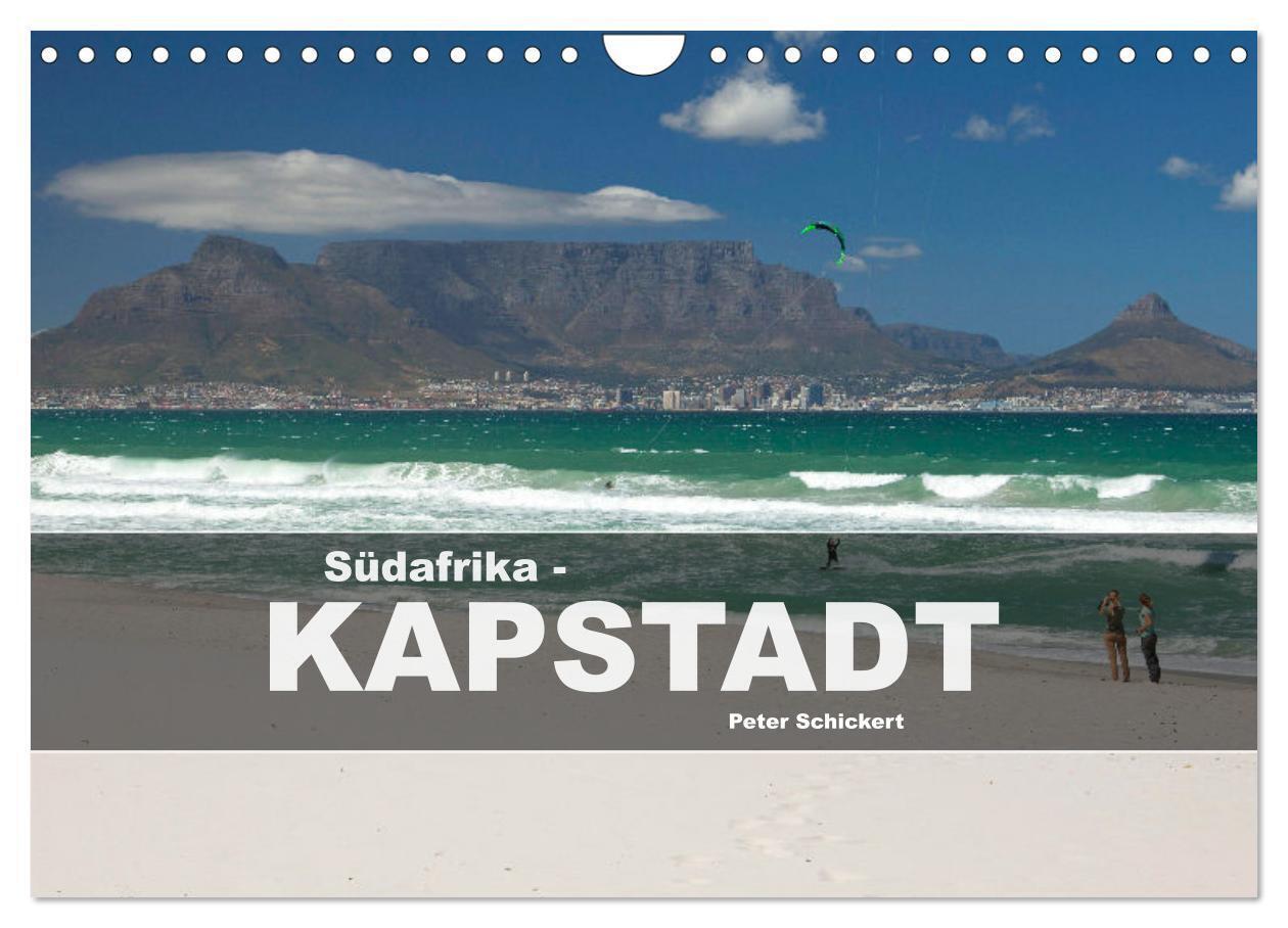 Südafrika - Kapstadt (Wandkalender 2026 DIN A4 quer) CALVENDO Monatskalender