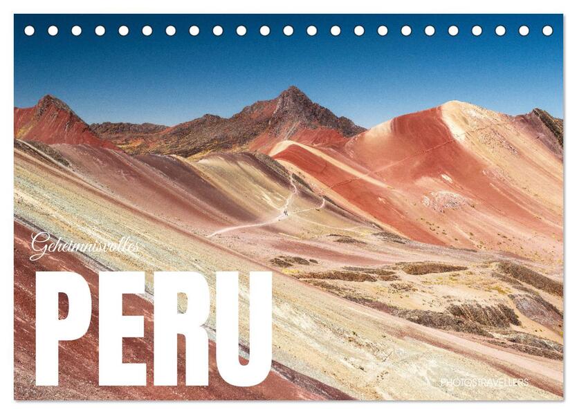 Geheimnisvolles Peru (Tischkalender 2026 DIN A5 quer) CALVENDO Monatskalender