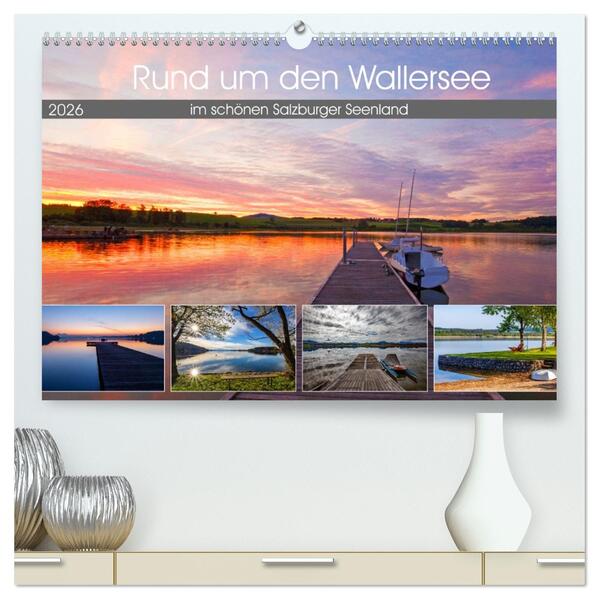 Rund um den Wallersee (hochwertiger Premium Wandkalender 2026 DIN A2 quer) Kunstdruck in Hochglanz