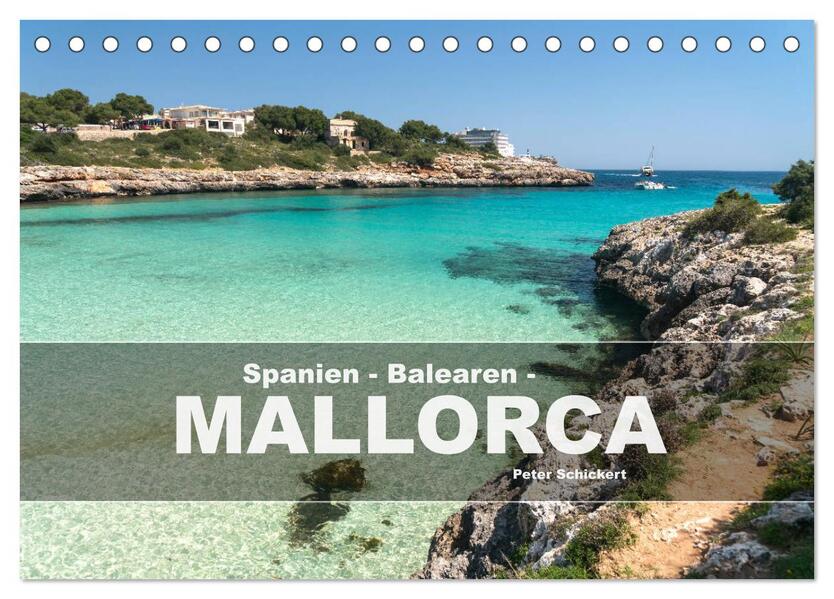 Spanien - Balearen - Mallorca (Tischkalender 2026 DIN A5 quer) CALVENDO Monatskalender