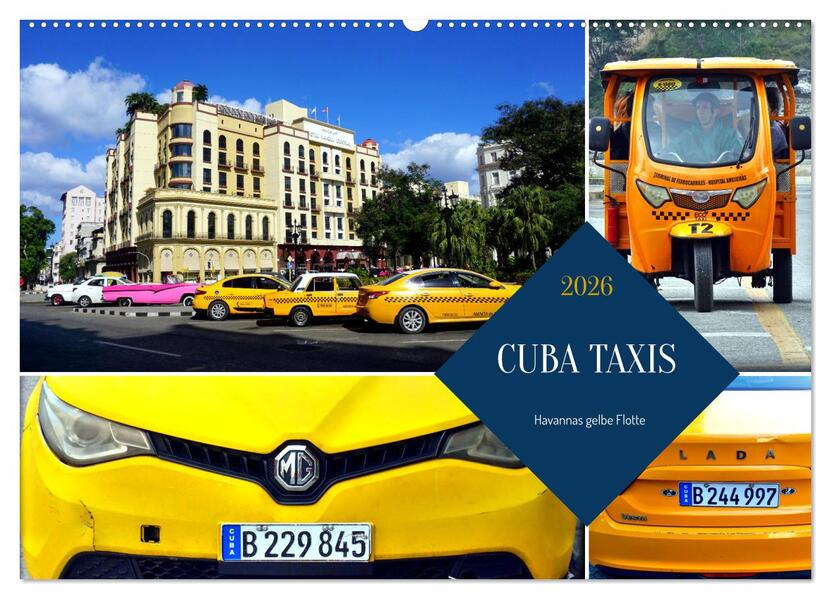 CUBA TAXIS - Havannas gelbe Flotte (Wandkalender 2026 DIN A2 quer) CALVENDO Monatskalender
