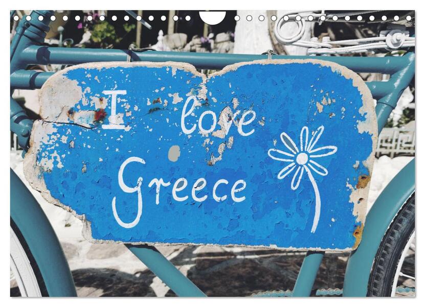 I love Greece (Wandkalender 2026 DIN A4 quer) CALVENDO Monatskalender
