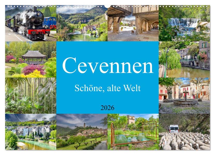 Cevennen - Schöne alte Welt (Wandkalender 2026 DIN A2 quer) CALVENDO Monatskalender