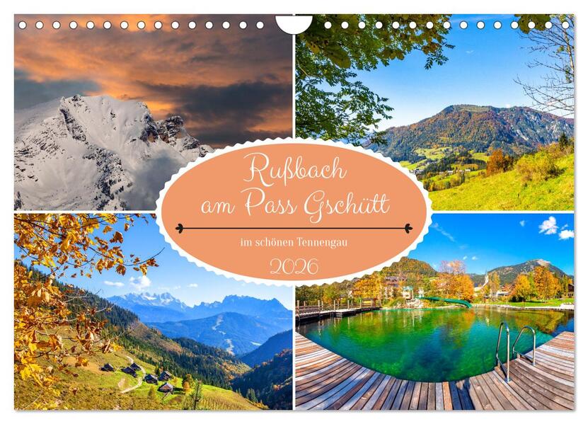 Rußbach am Pass Gschütt (Wandkalender 2026 DIN A4 quer) CALVENDO Monatskalender