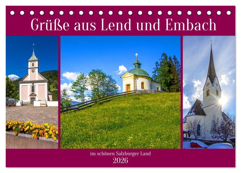 Grüße aus Lend und Embach (Tischkalender 2026 DIN A5 quer) CALVENDO Monatskalender