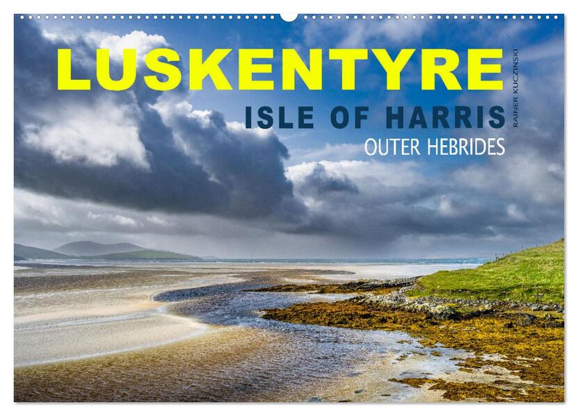 Luskentyre - Isle of Harris Outer Hebrides (Wandkalender 2026 DIN A2 quer) CALVENDO Monatskalender