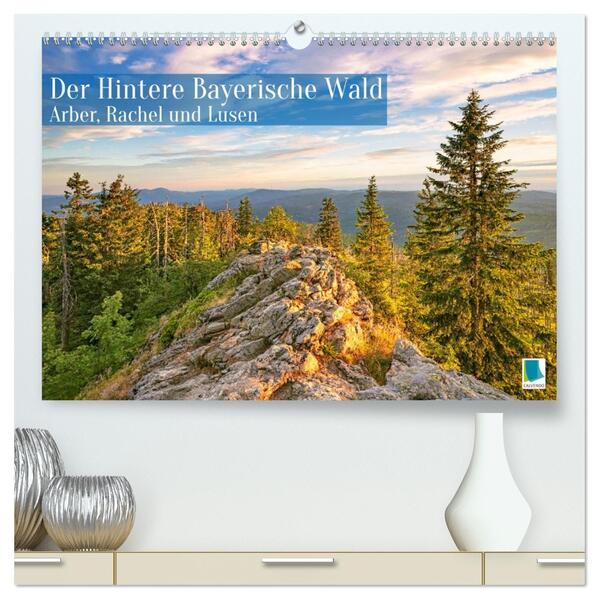 Arber Rachel und Lusen: Der Hintere Bayerische Wald (hochwertiger Premium Wandkalender 2026 DIN A2 quer) Kunstdruck in Hochglanz