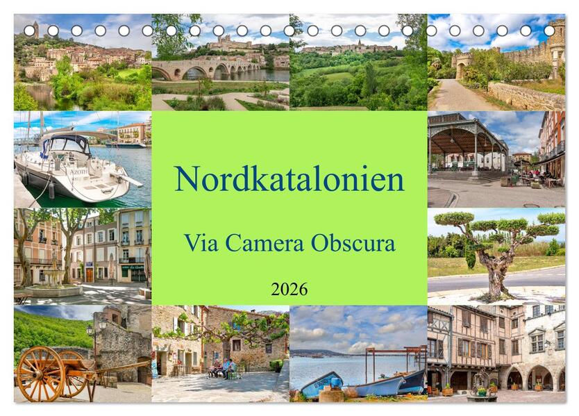 Nordkatalonien Via Camera Obscura (Tischkalender 2026 DIN A5 quer) CALVENDO Monatskalender