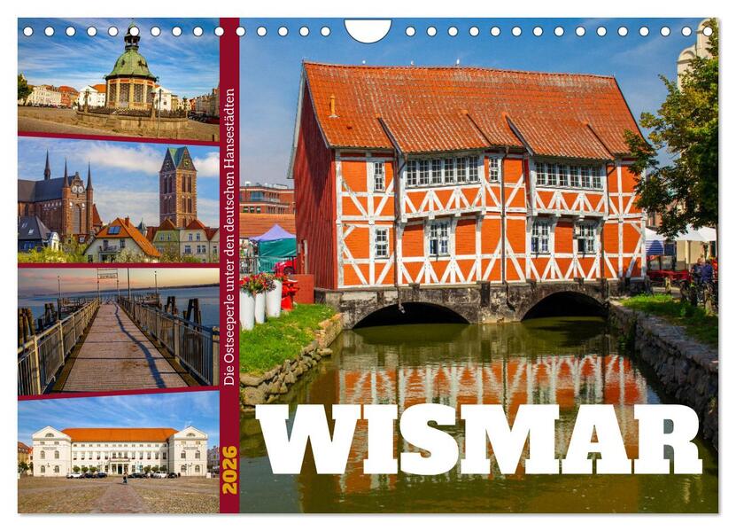 Wismar - Die Ostseeperle unter den deutschen Hansestädten (Wandkalender 2026 DIN A4 quer) CALVENDO Monatskalender