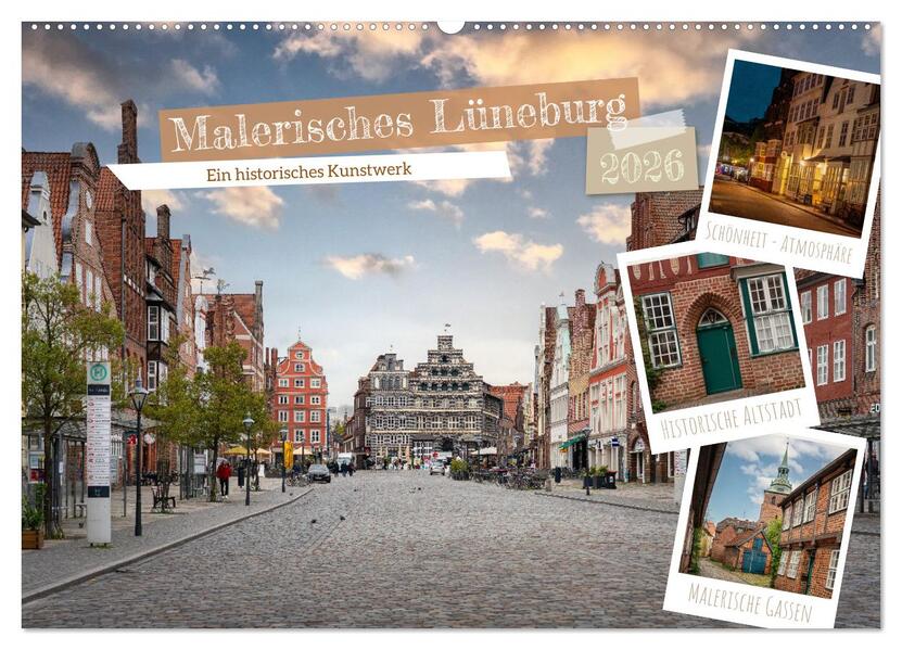 Malerisches Lüneburg (Wandkalender 2026 DIN A2 quer) CALVENDO Monatskalender