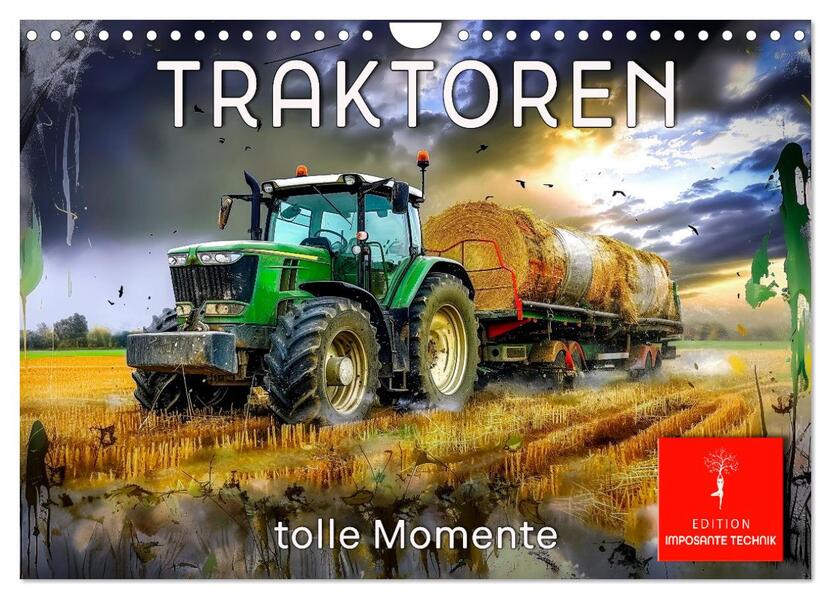 Traktoren - tolle Momente (Wandkalender 2026 DIN A4 quer) CALVENDO Monatskalender