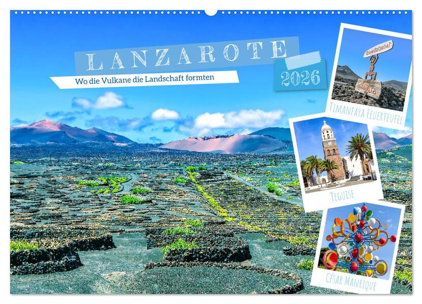 Lanzarote - Wo die Vulkane die Landschaft formten (Wandkalender 2026 DIN A2 quer) CALVENDO Monatskalender