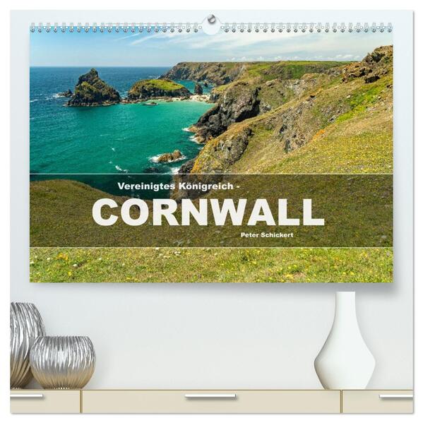 Vereinigtes Königreich - Cornwall (hochwertiger Premium Wandkalender 2026 DIN A2 quer) Kunstdruck in Hochglanz