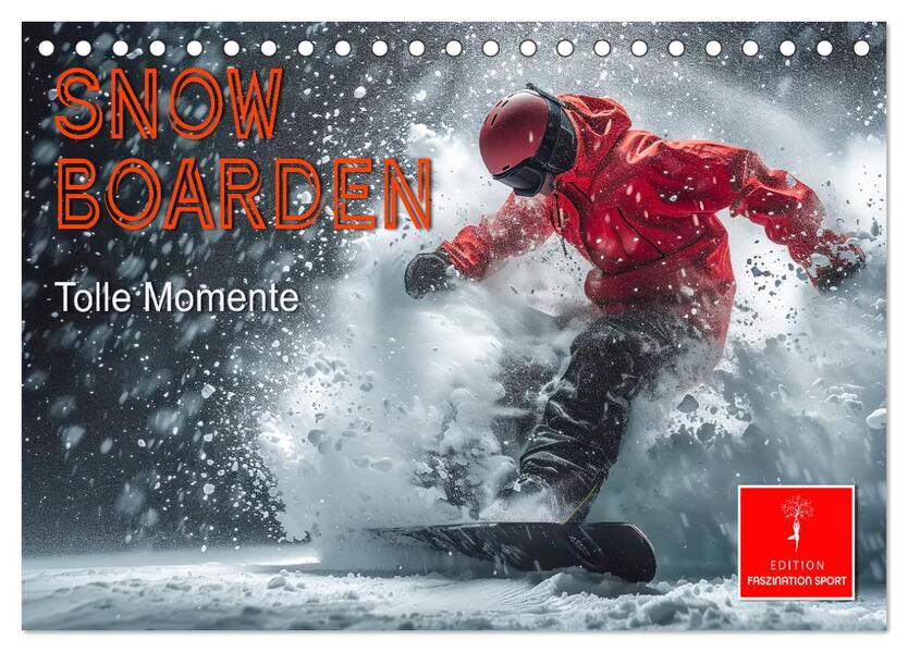 Snowboarden - tolle Momente (Tischkalender 2026 DIN A5 quer) CALVENDO Monatskalender