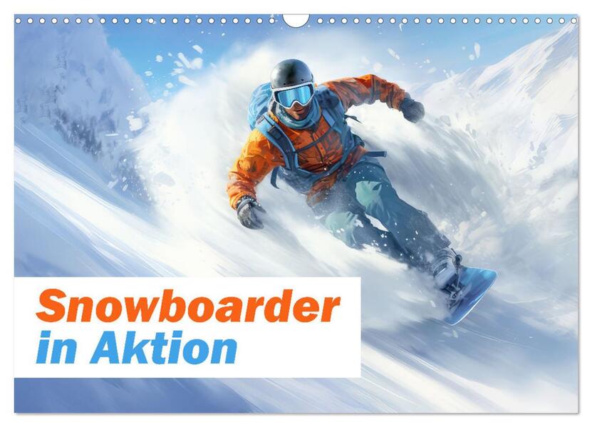 Snowboarder in Aktion (Wandkalender 2026 DIN A3 quer) CALVENDO Monatskalender