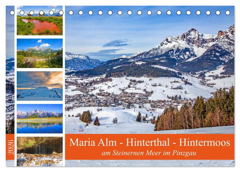 Maria Alm - Hinterthal - Hintermoos (Tischkalender 2026 DIN A5 quer) CALVENDO Monatskalender